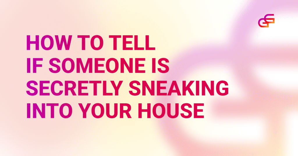 Does your home feel... off? Moved items, strange noises, or subtle changes could mean more than just forgetfulness. Learn how to tell if someone is sneaking into your house and uncover the sneaking signs you should never ignore